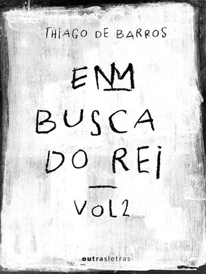 cover image of Em busca do rei--Volume 2